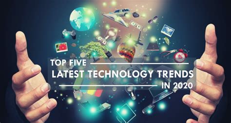 Top Five Latest Technology Trends In 2020 | Latest technology trends ...