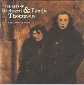 The Best Of Richard & Linda Thompson (The Island Records Years) | Discogs