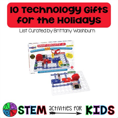 10 Technology Gifts for the Holidays - STEM Activities for Kids