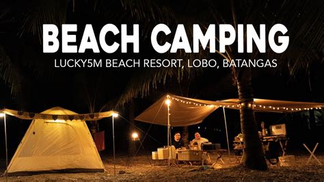 Beach Camping | Lucky 5M, Batangas | Naturehike Ango 4 | Bluetti EB3A ...