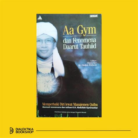 Jual Aa Gym Dan Fenomena Daarut Tauhid - Obral Buku Agama | Shopee ...