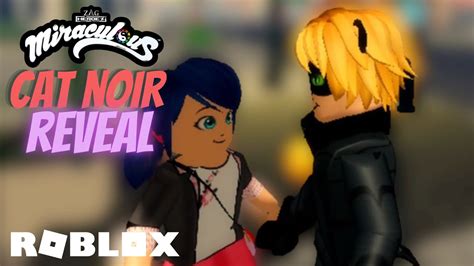 Miraculous Cat Noir Identity Reveal on Ladybug | Roblox Quest of ...