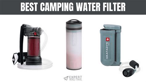 Best Camping Water Filter in 2023 (Reliable Clean Water) ⋆ Expert World ...