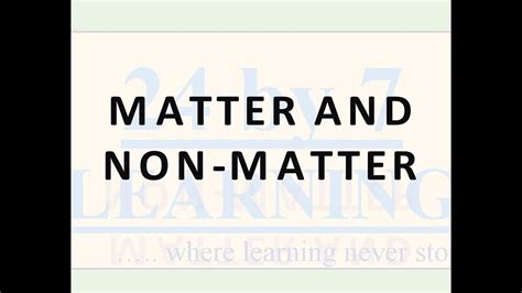 Video 1: Matter and Non-Matter - YouTube