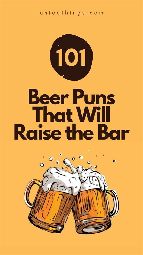 Top 101 Beer Puns That Will Raise the Bar | Beer puns, Puns, Birthday cards for men