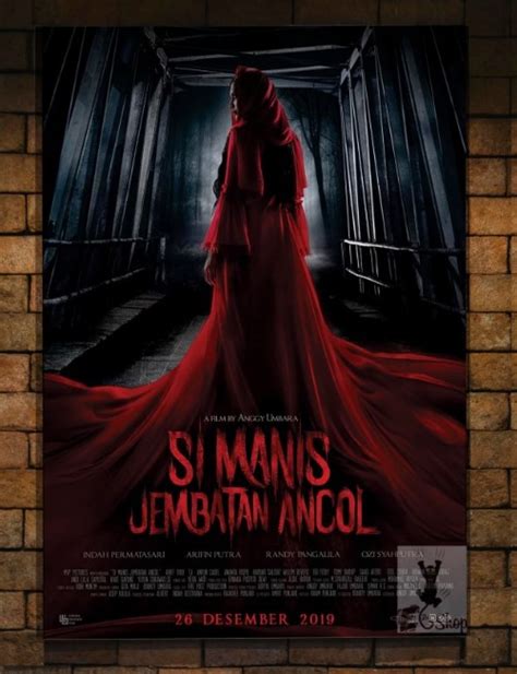 Nonton Film Si Manis Jembatan Ancol 2019: Film Hantu Jagal yang Menegangkan dan Menarik ...