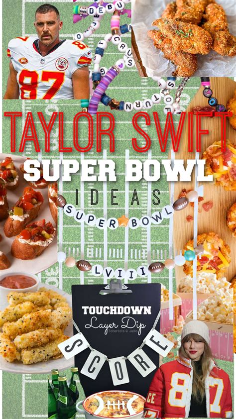 Taylor Swift Super Bowl Party Ideas - recipes, decor and more! (2024)