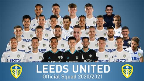 LEEDS UNITED | OFFICIAL SQUAD 2020/2021 | PREMIER LEAGUE | ft. RODRIGO, HELDER COSTA, RAPHINHA ...