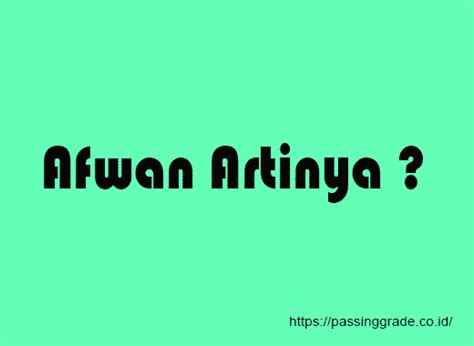 Afwan Artinya - Media Informasi Terpercaya