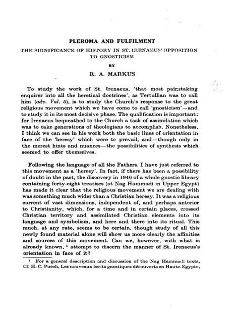 Markus1954 PLEROMA AND FULFILMENT - THE SIGNIFICANCE OF HISTORY IN ST. IRENAEUS' OPPOSITION TO ...