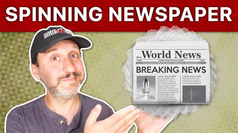 Creating a Spinning Newspaper Effect - YouTube