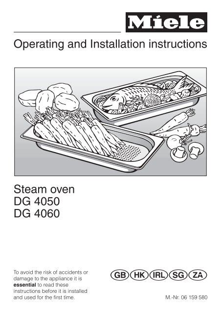 Operating and Installation instructions Steam oven DG 4050 DG 4060