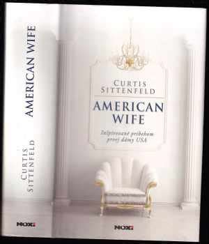 📗 American wife | Curtis Sittenfeld 2014