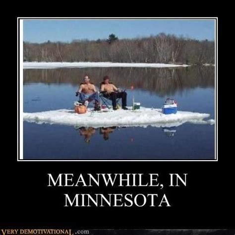 Meanwhile in Minnesota... | Minnesota funny, Minnesota, Meanwhile in canada