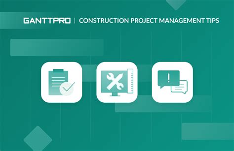 12 Construction Project Management Tips