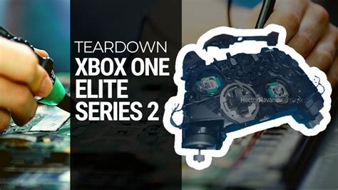 Xbox ONE Elite Series 2 controller Teardown - Dissasembly | Xbox ONE Elite Series 2 controller ...