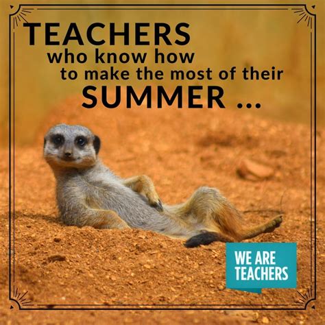 These 24 Summer Teacher Memes Make Us Feel Seen - We Are Teachers