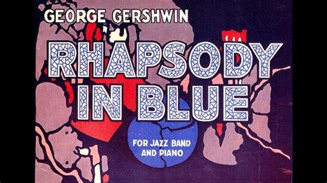 George Gershwin Rhapsody in Blue - YouTube