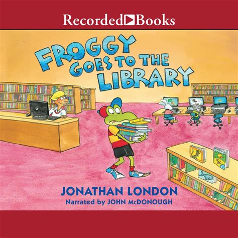 Froggy Goes to the Library - Audiobook | Listen Instantly!