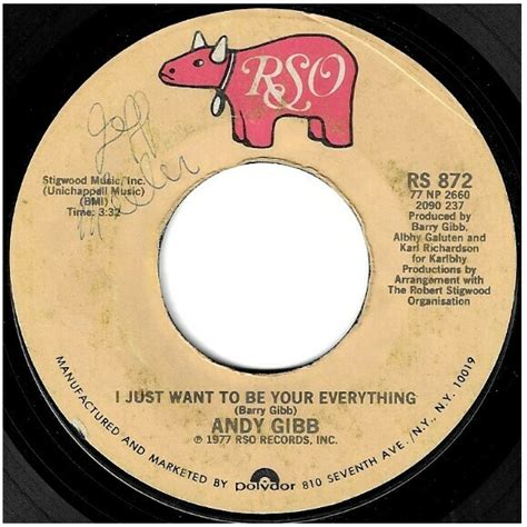 Gibb, Andy / I Just Want to Be Your Everything | RSO RS-872 | Single, 7" Vinyl | April 1977