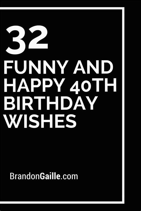 Funny 40th Birthday Card Messages 32 Funny and Happy 40th Birthday ...