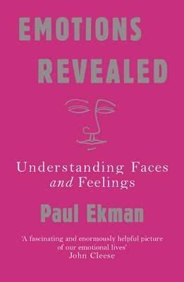 Buy Emotions Revealed by Prof Paul Ekman With Free Delivery | wordery.com