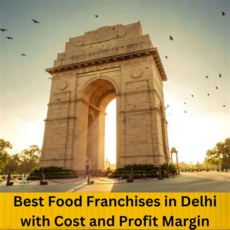 10 Best Food Franchise In Delhi (Cost And Profit)