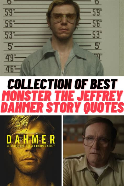 Netflix's MONSTER: THE JEFFREY DAHMER STORY Quotes