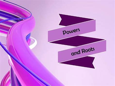 Powers and Roots | Teaching Resources