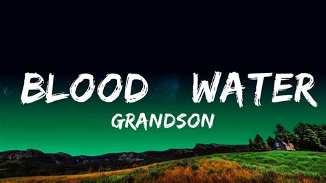 grandson - Blood // Water (Lyrics) | 25 Min - YouTube