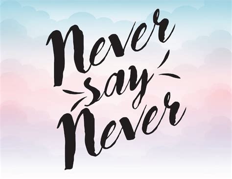 ネヴァー・セイ・ネヴァー - Never Say Never - JapaneseClass.jp