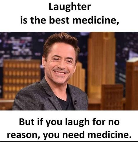 Laughter is the best medicine : memes