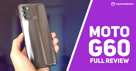 Moto G60 Review: A Good Phone with Too Many Buts - MySmartPrice