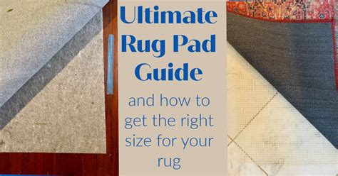 Ultimate Guide to Rug Pads and How to Choose the Right Size - Design Morsels