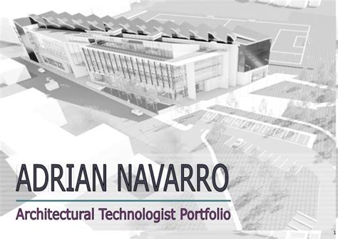 Adrian Navarro Architectural Technologist Portfolio