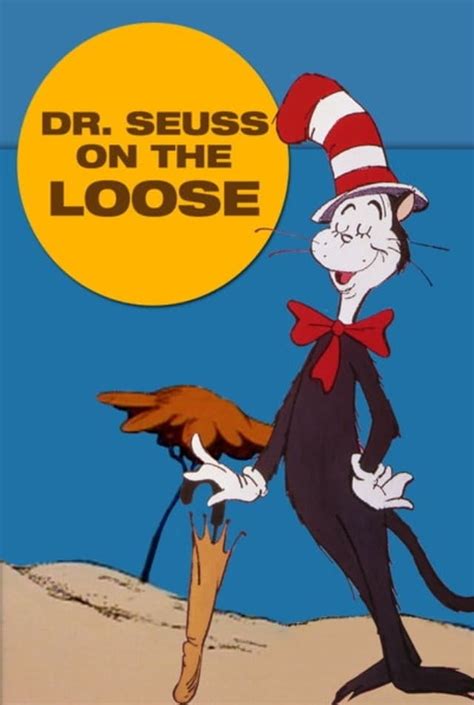 Dr. Seuss on the Loose (1973) - Posters — The Movie Database (TMDB)
