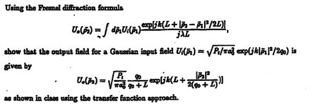 Solved Using the Fresnel diffraction formula Volf) = ſ | Chegg.com