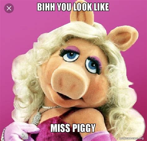 Miss Piggy Meme