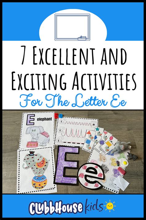 7 Excellent and Exciting Activities For The Letter E - ClubbhouseKids