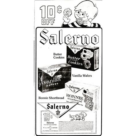 Salerno Cookies are still around, but here is a classic ad for Salerno ...