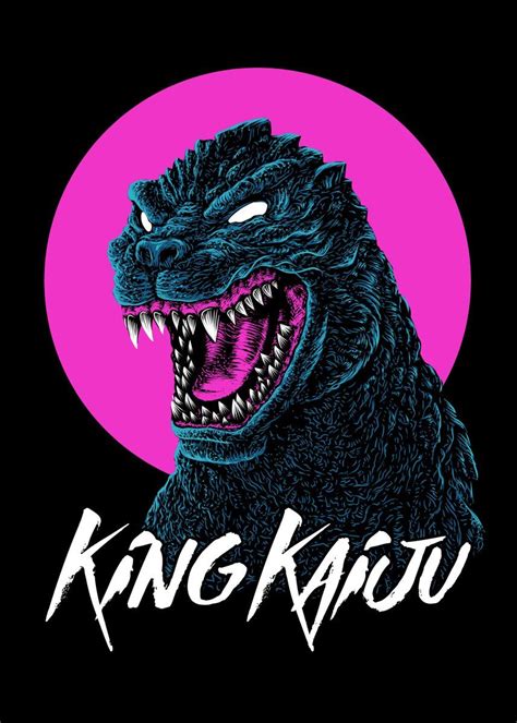 'King Kaiju' Poster by Denis Orio Ibañez | Displate in 2021 | Kaiju, Vaporwave art, All godzilla ...