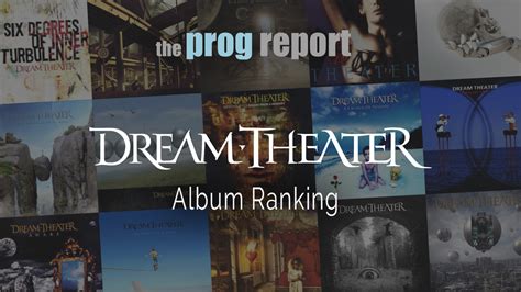 Prog Report Ranking - Dream Theater Albums - The Prog Report