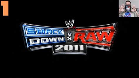 WWE SmackDown vs. Raw 2011: Road to WrestleMania #1 - YouTube