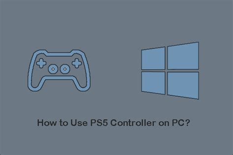 PS5 Controller on PC: How to Connect PS5 Controller on PC? - MiniTool ...