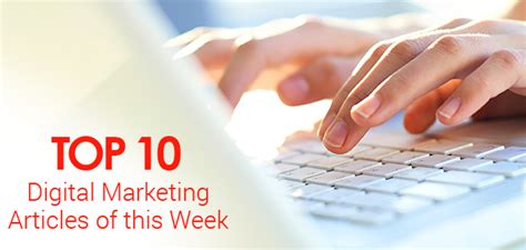 Top 10 Digital Marketing Articles of this Week: 14th December 2018 ...