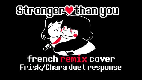 Undertale | Stronger than you - Remix | Chara & Frisk FRENCH vers. - YouTube