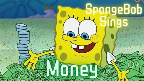 SpongeBob Sings Money - YouTube