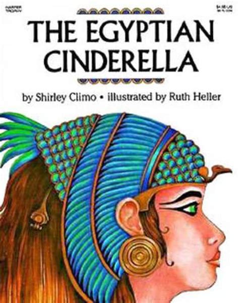 The Egyptian Cinderella by Shirley Climo, Paperback, 9780064432795 | Buy online at The Nile