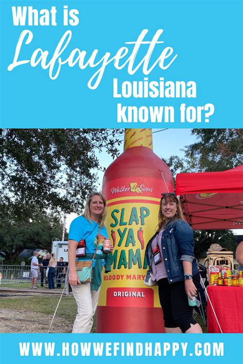 Is Lafayette Louisiana Worth Visiting? - How We Find Happy