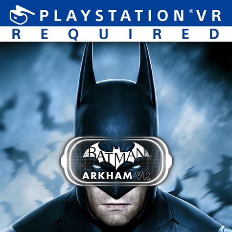 Batman™: Arkham VR